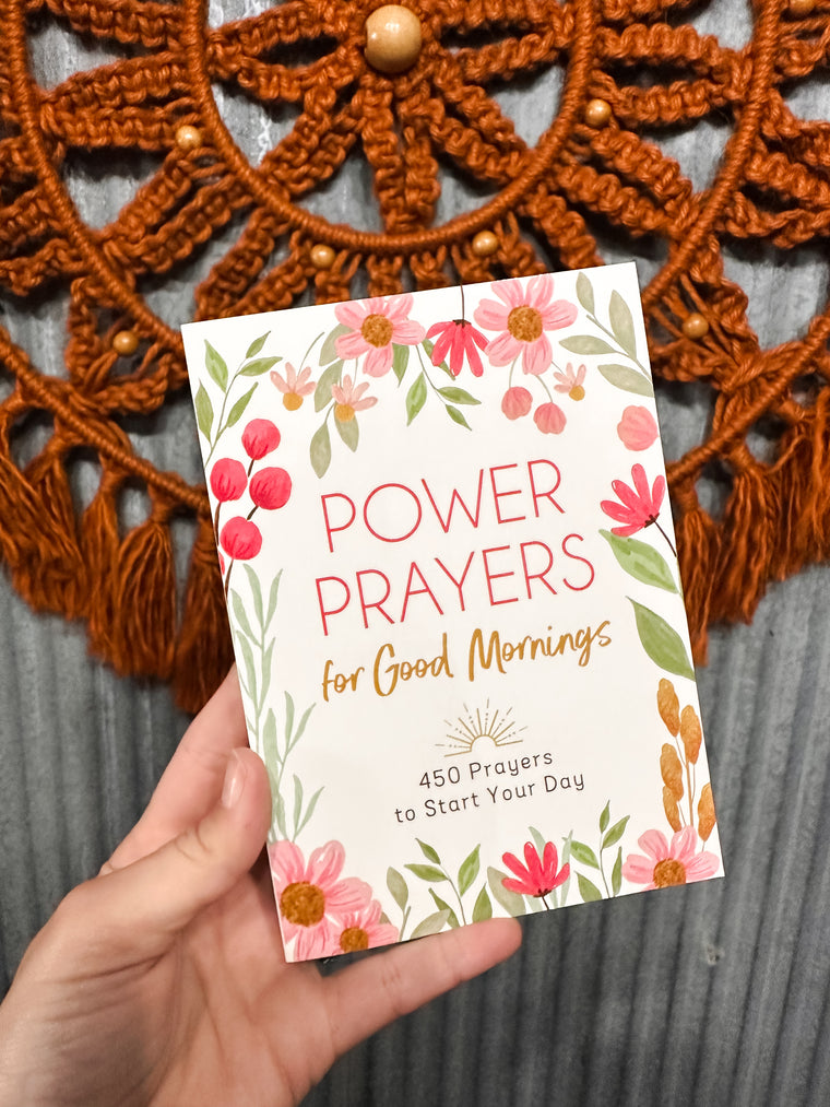 Power Prayers For Good Mornings