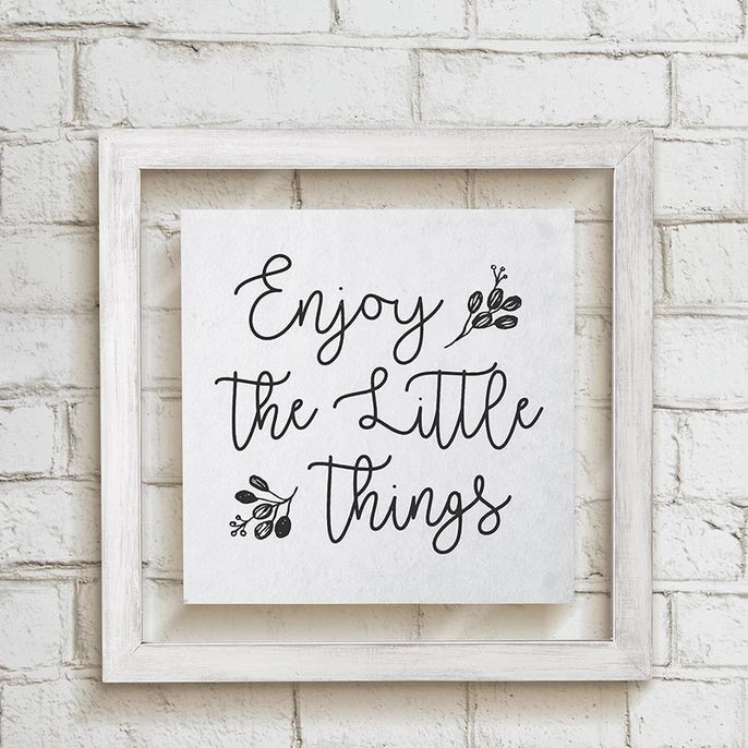 Framed Wall Art - Enjoy the Little Things